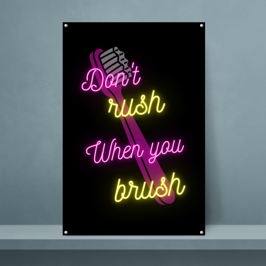 Pink Don’t rush when you brush - Dr Picture