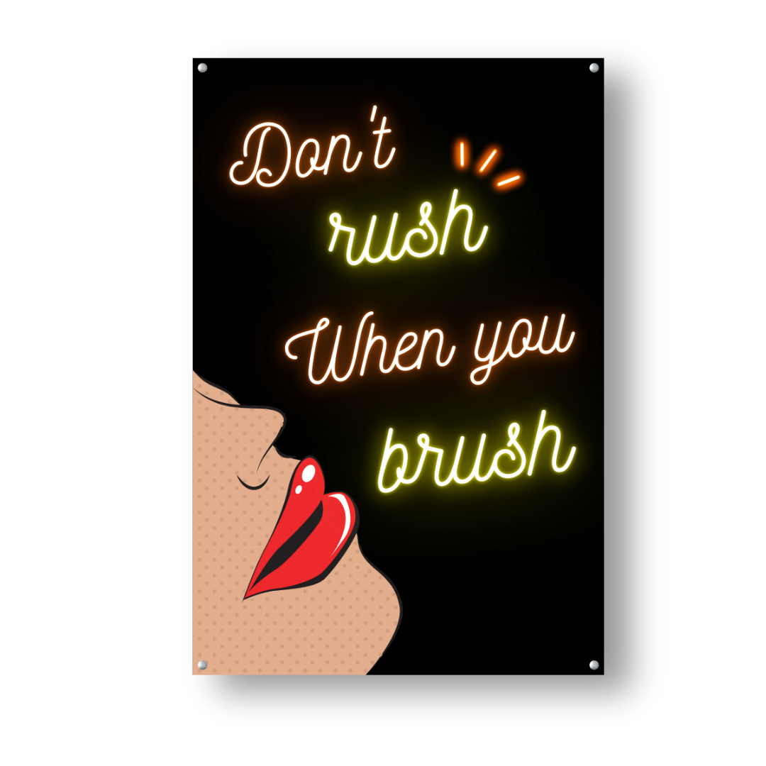 Don’t rush when you brush - Red - Dr Picture