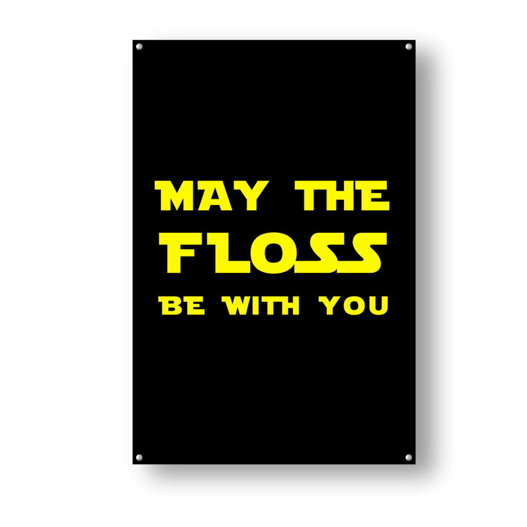 May the Floss be with you - Dr Picture