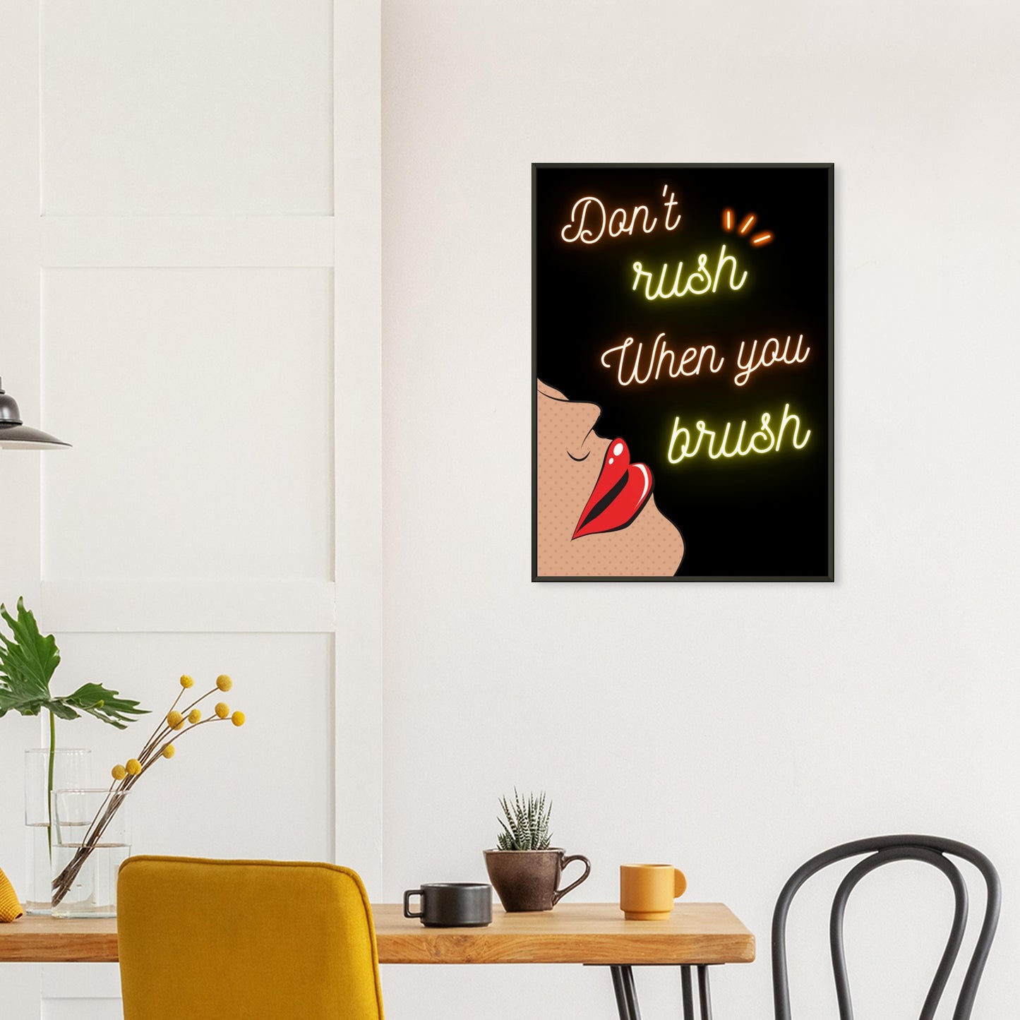 Metal Frame Wall Art Don_t_rush_when_you_brush_Mouth L